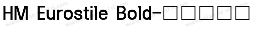 HM Eurostile Bold字体转换